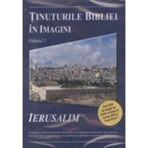 Tinuturile Bibliei in imagini. Vol. 3. Ierusalim