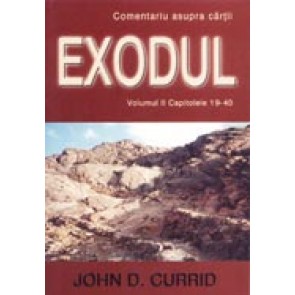 Comentariu asupra cartii Exodul. Vol. 2