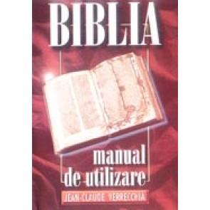 BIBLIA - Manual de utilizare