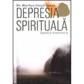 Depresia spirituala. Cauzele si vindecarea ei