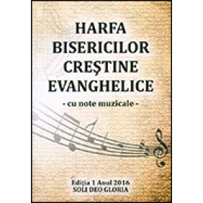 Harfa bisericilor crestine evanghelice - cu note muzicale