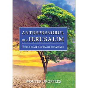 Antreprenorul din Ierusalim. Cum să devii o sursă de bunăstare